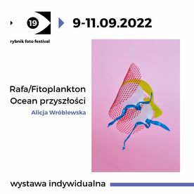 Grafika zapowiadająca wystawę zdjęć Rybnik Foto Festival 2022