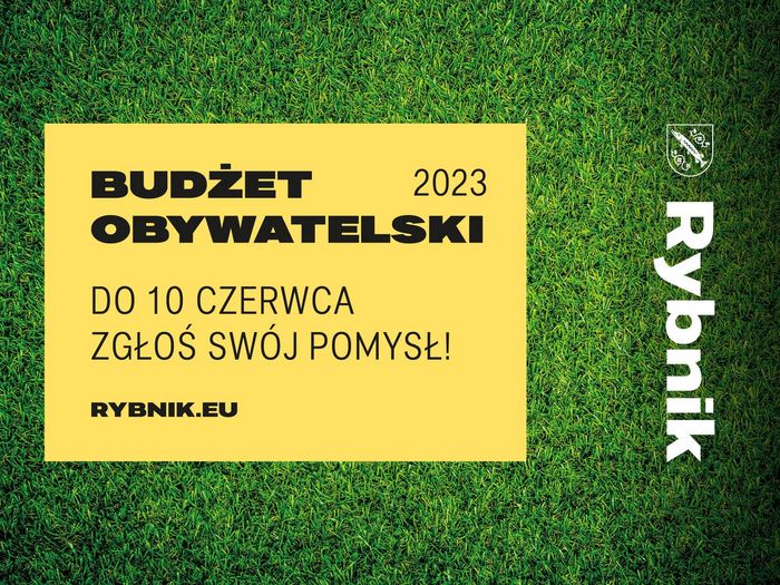 Tekst "Budżet Obywatelski do 10 czerwca zgłoś swój projet" na tle murawy boiska