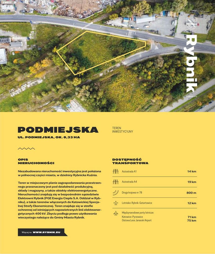 Opis terenu inwestycyjnego, u góry obrys terenu na zdjęciu fragmentu miasta. Poniżej żółte tło z informacjami o terenie. 