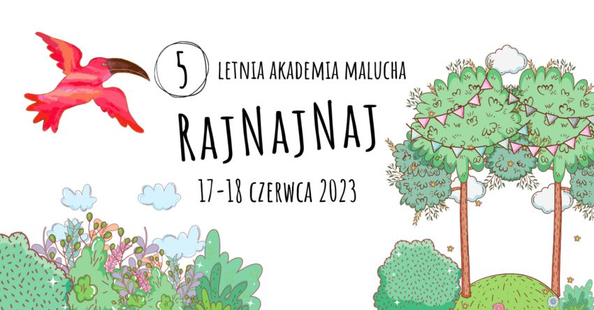 Raj NajNaj czyli Letnia Akademia Malucha - grafika festiwalu