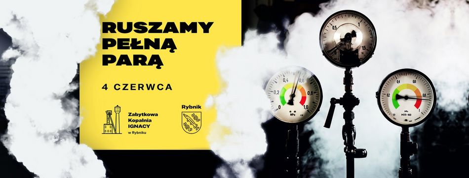 Informacja o otwarciu kompleksu Zabytkowej Kopalni Ignacy 