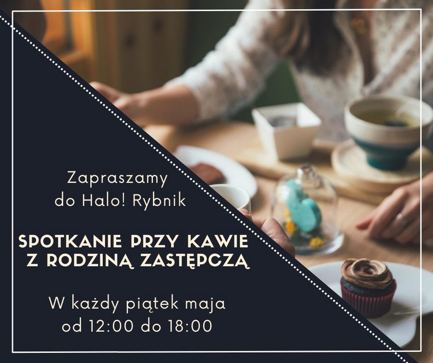 Grafika promująca rodzicielstwo zastępcze i związane z tym spotkania w halo! Rybnik