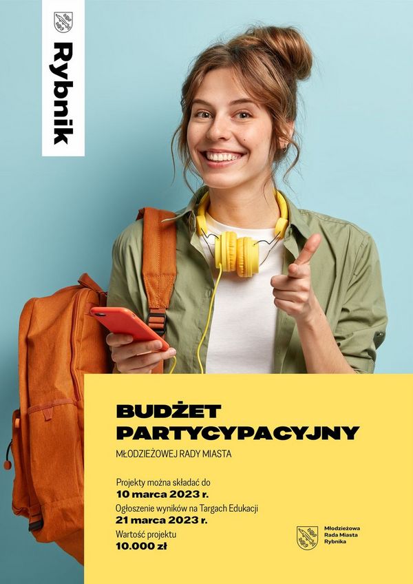 Plakat promujący budżet partycypacyjny Młodzieżowej Rady Miasta Rybnika - na zdjęciu roześmiana nastolatka 