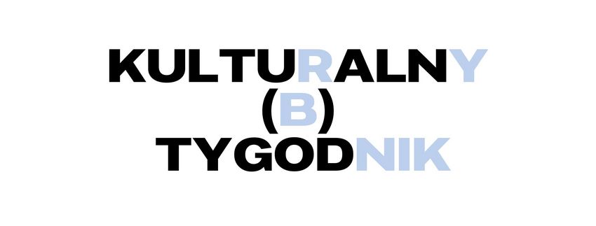 Napis kulturalny tygodnik na białym tle - gra słów podkreślająca słowo Rybnik z liter