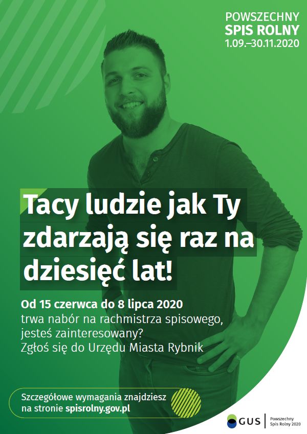 Plakat dotyczący naboru na rachmistrzów spisowych. Młody mężczyzna na zielonym tle i napis: Tacy ludzie jak ty zdarzają się raz na 1o lat.